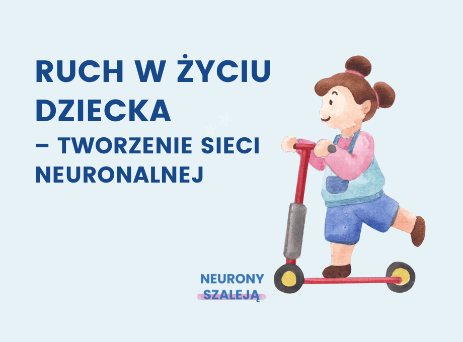 Ruch w życiu dziecka – tworzenie sieci neuronalnej