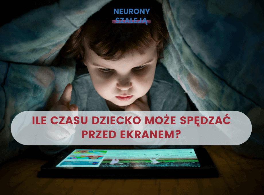 Ile czasu dziecko może spędzać przed ekranem?