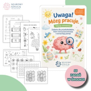 Uwaga! Mózg pracuje. Edycja wiosenna. 55 zadań dla przedszkolaków