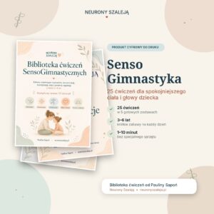 SensoGimnastyka dla dzieci 3-6 lat – 25 ćwiczeń dla spokojniejszego ciała i głowy