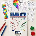 Brain Gym. Gimnastyka mózgu dla dzieci 4+